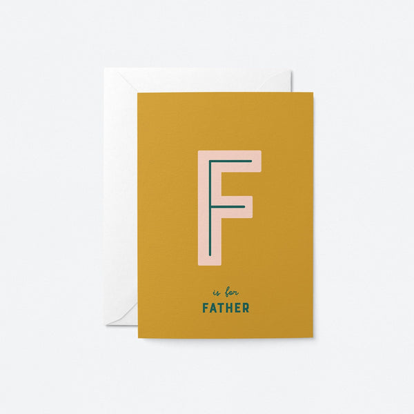 F is for Father - Alphabet Greeting card