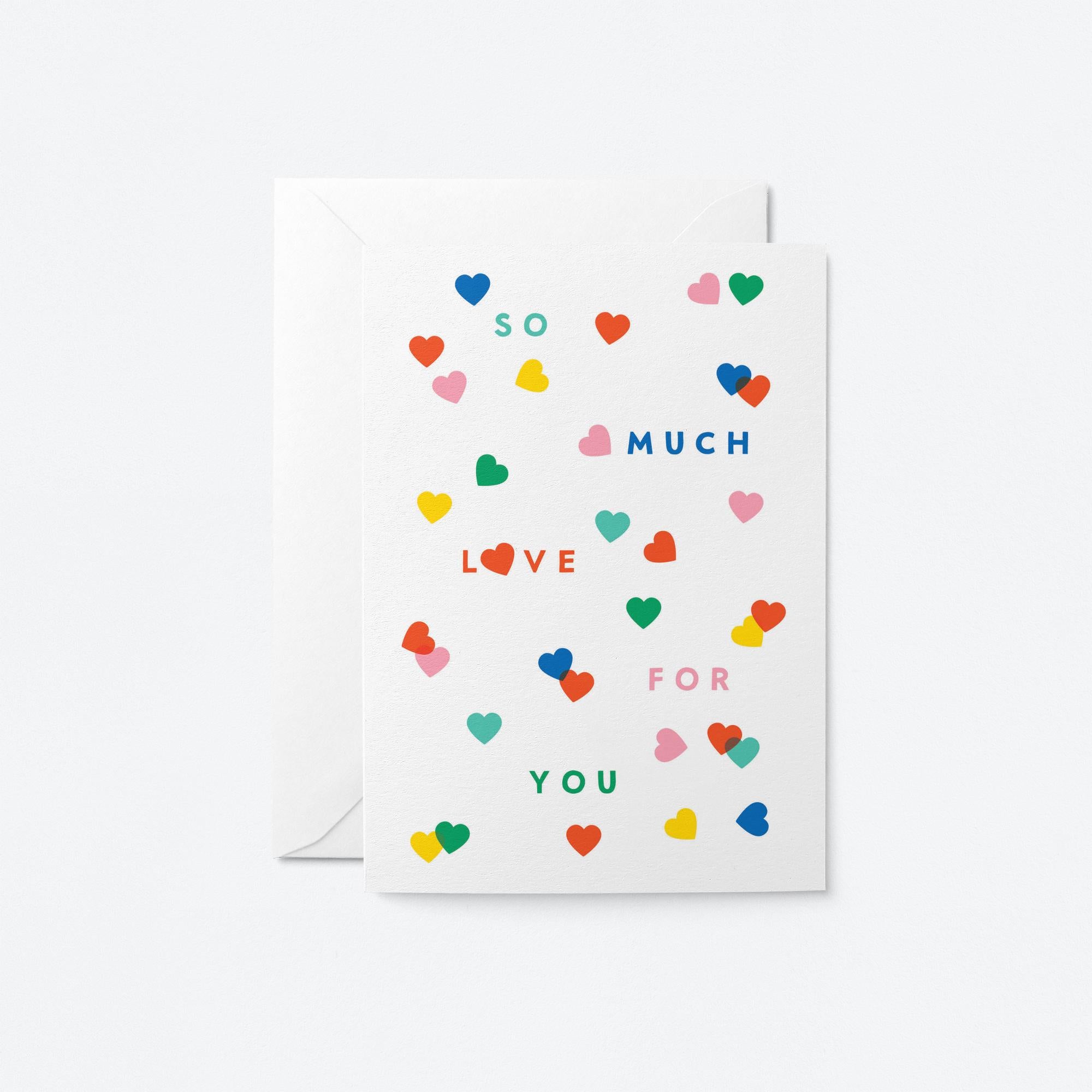 So much love for you - Greeting card