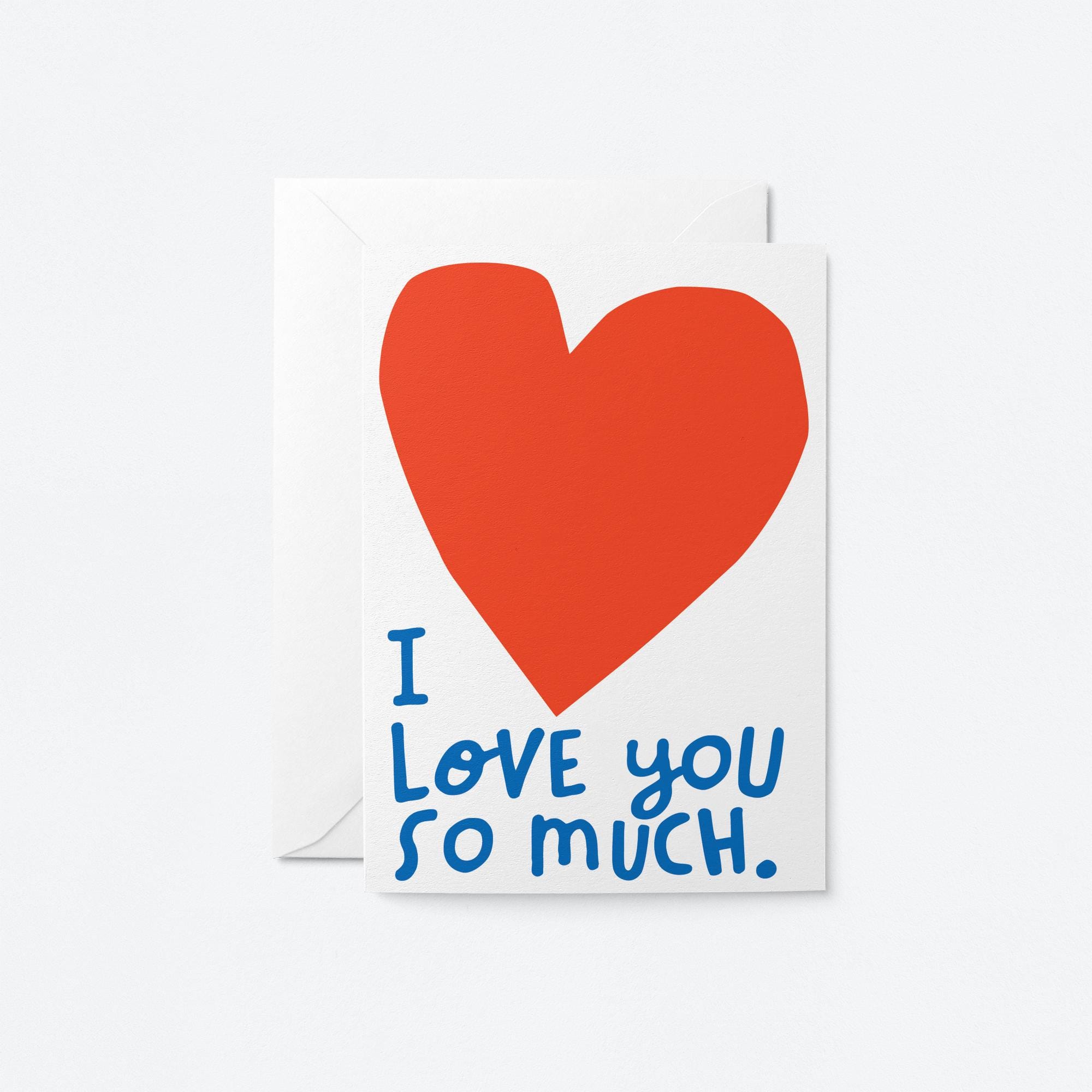 I love you so much - Greeting card