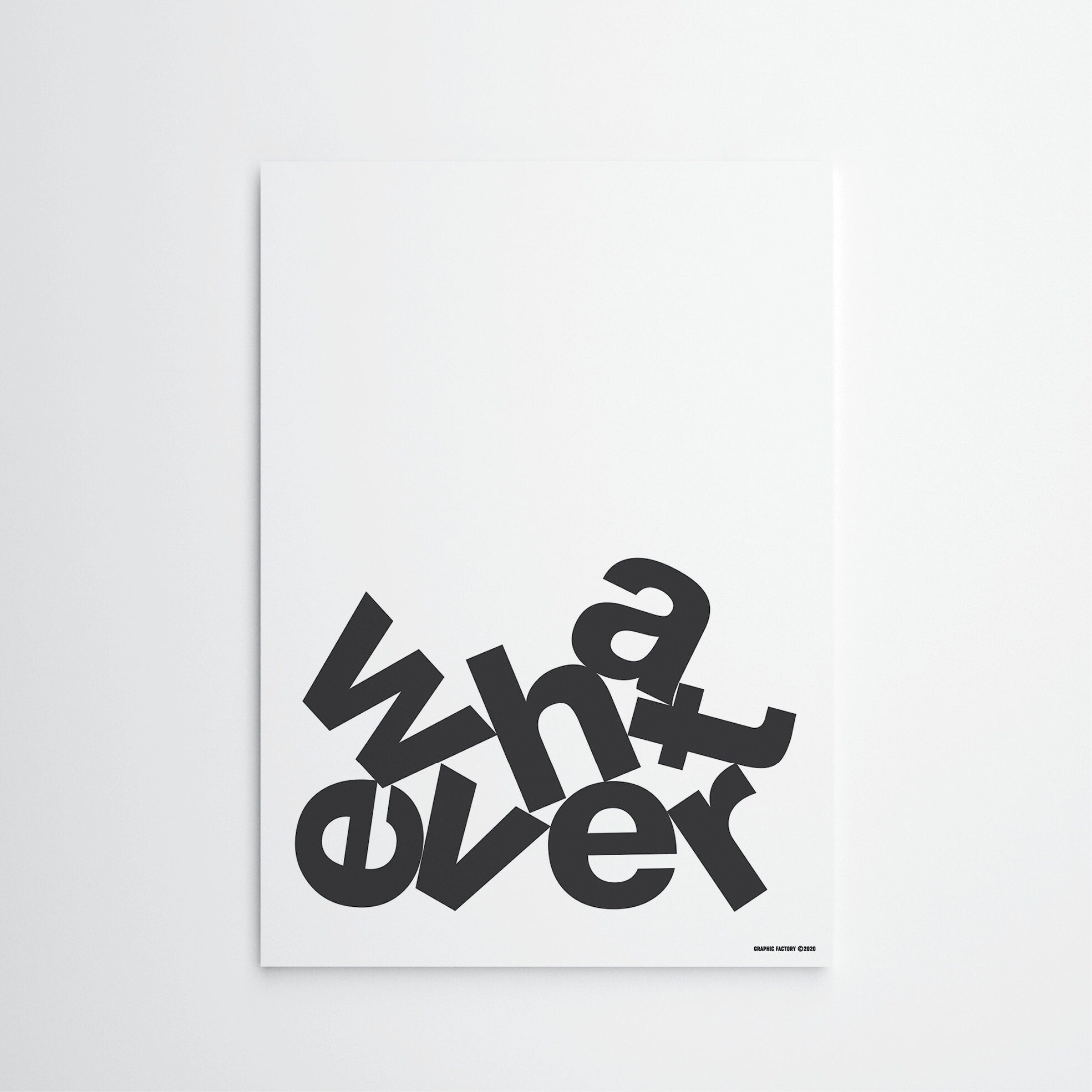 Whatever⎜A4 Print, Black & White - Wall decoration