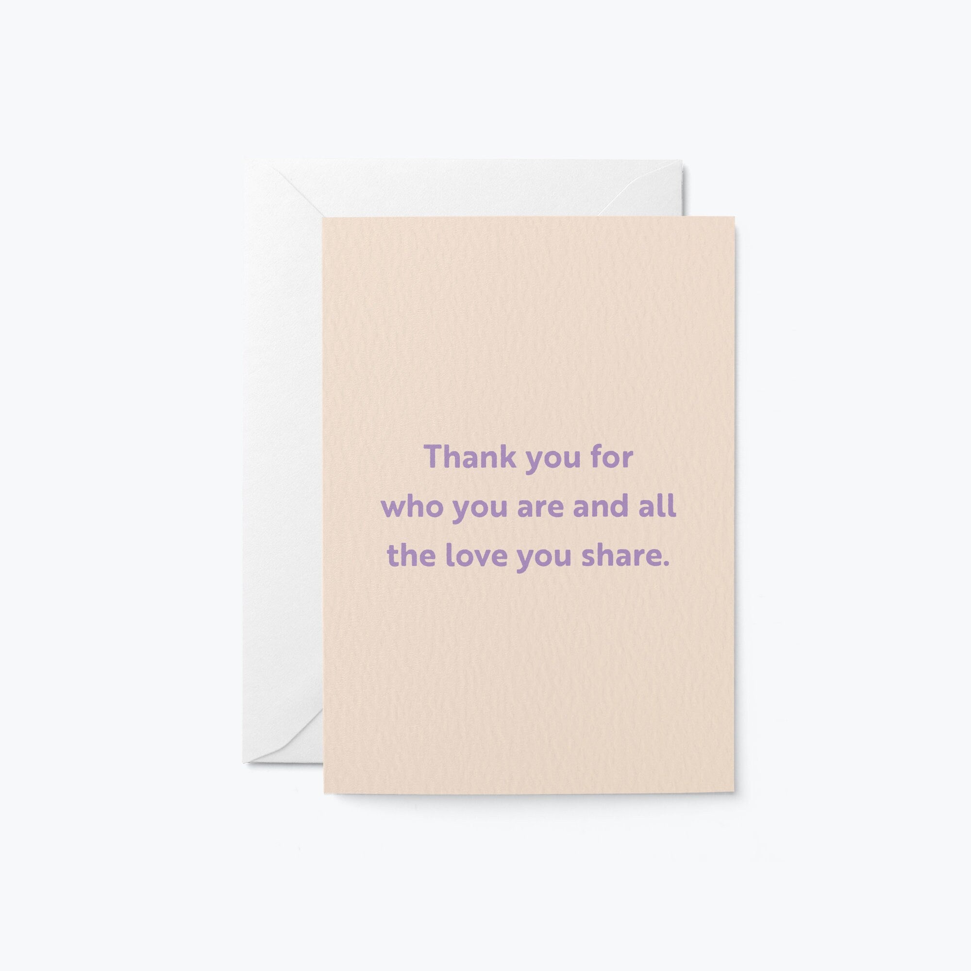 love card with a text that says thank you for who you are and all the love you share.