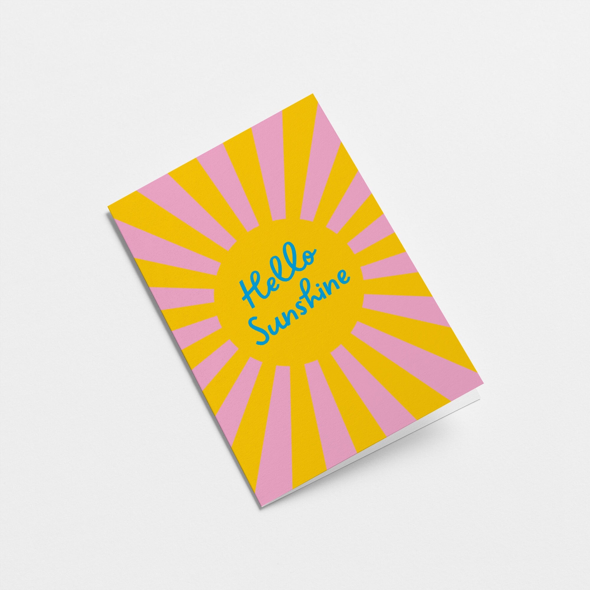 Hello Sunshine! Love & Friendship card