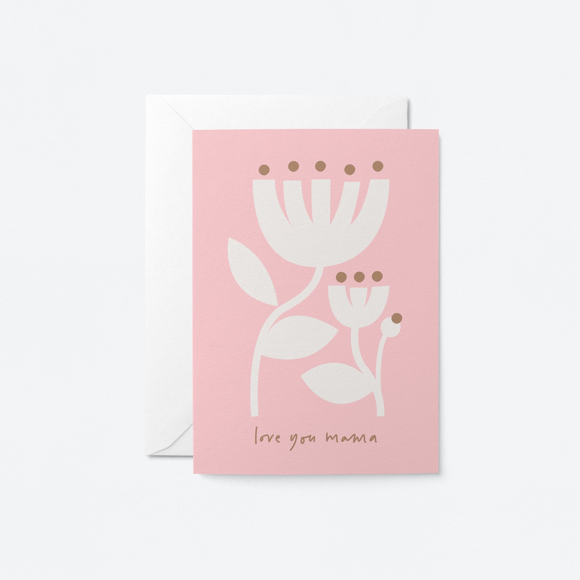 Love you Mama - Mother's Day card