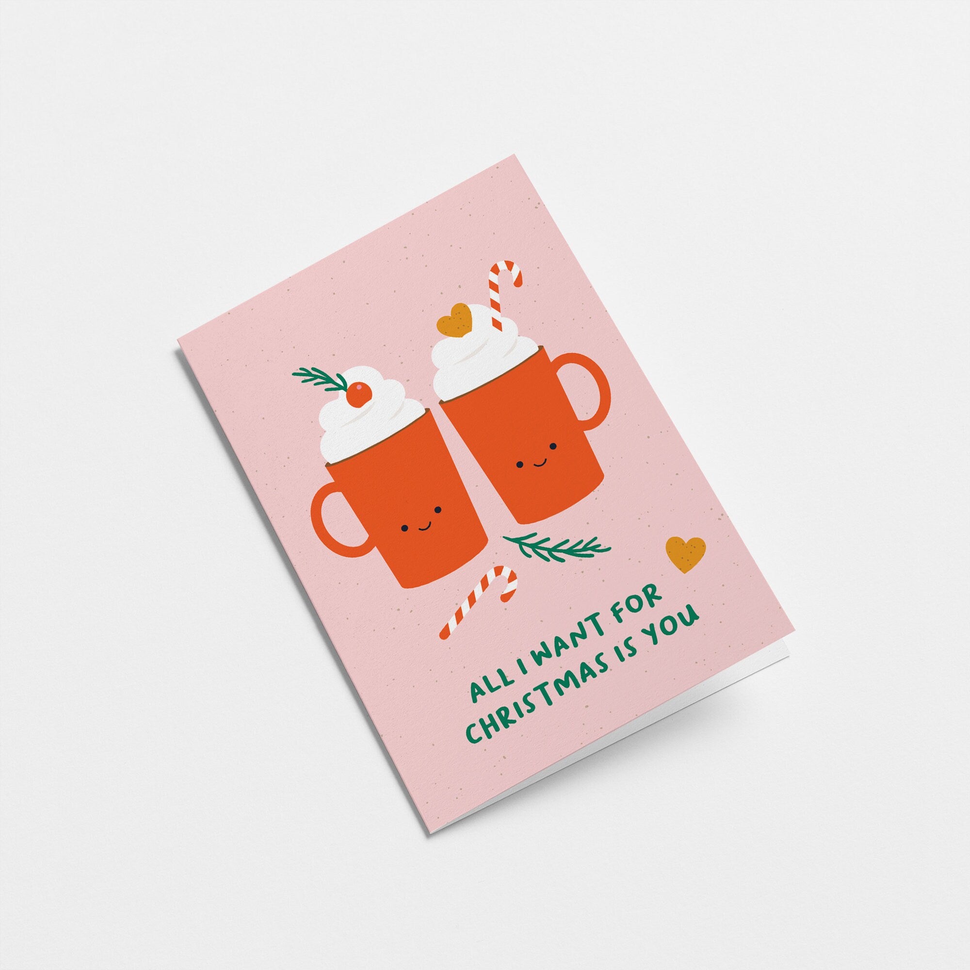 All I want for Christmas is You - Greeting card