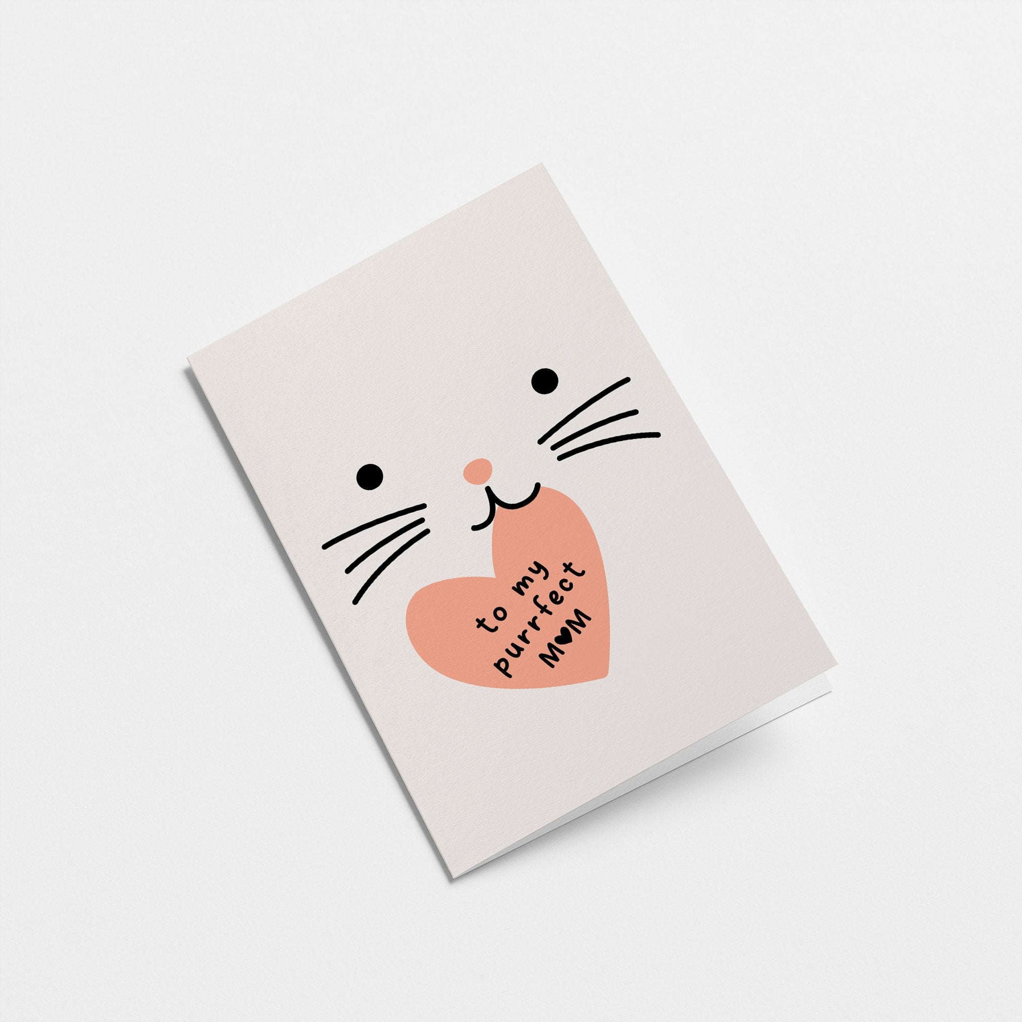 To my perfect mom - Birthday card for cat mother - Mother's Day Greeting card