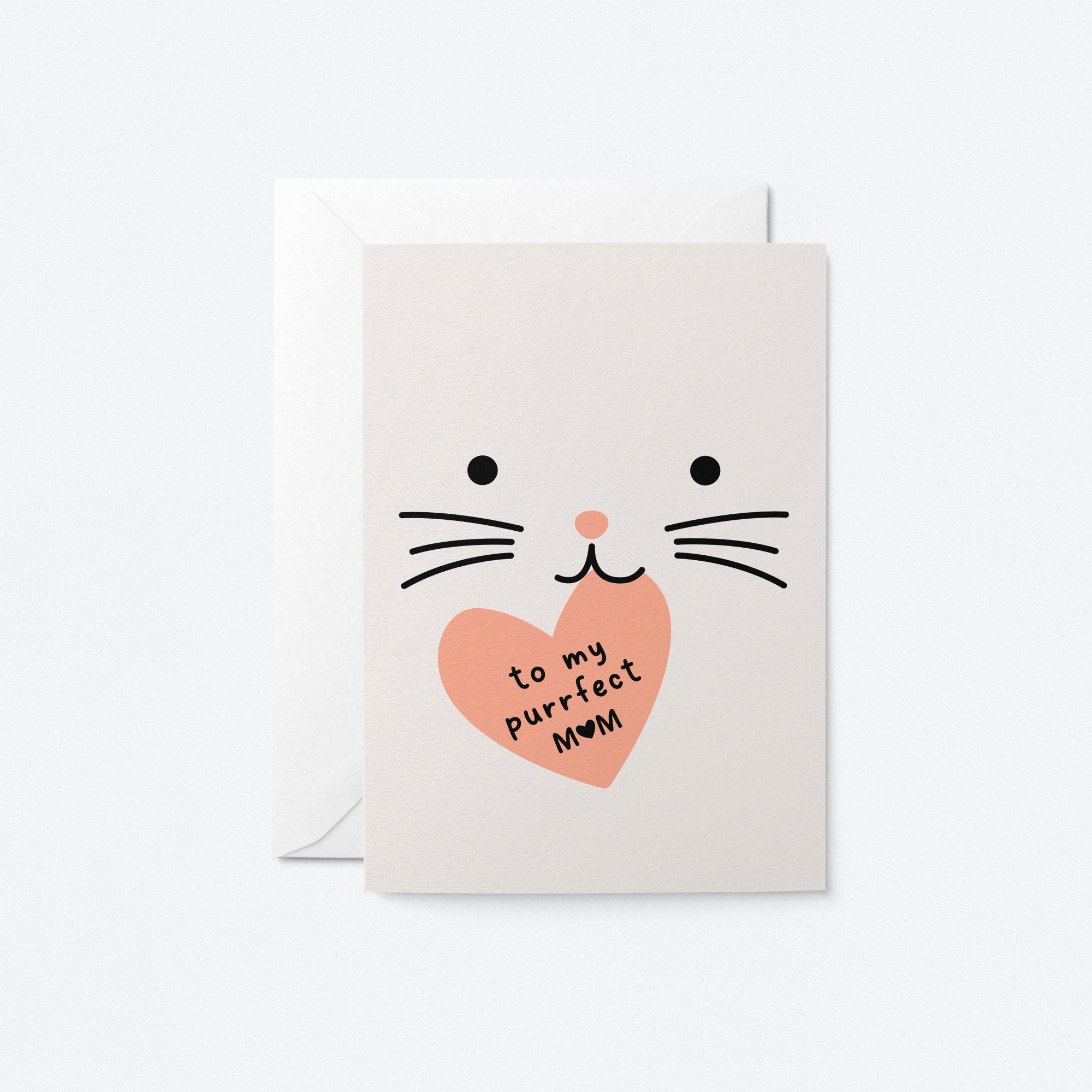 To my perfect mom - Birthday card for cat mother - Mother's Day Greeting card