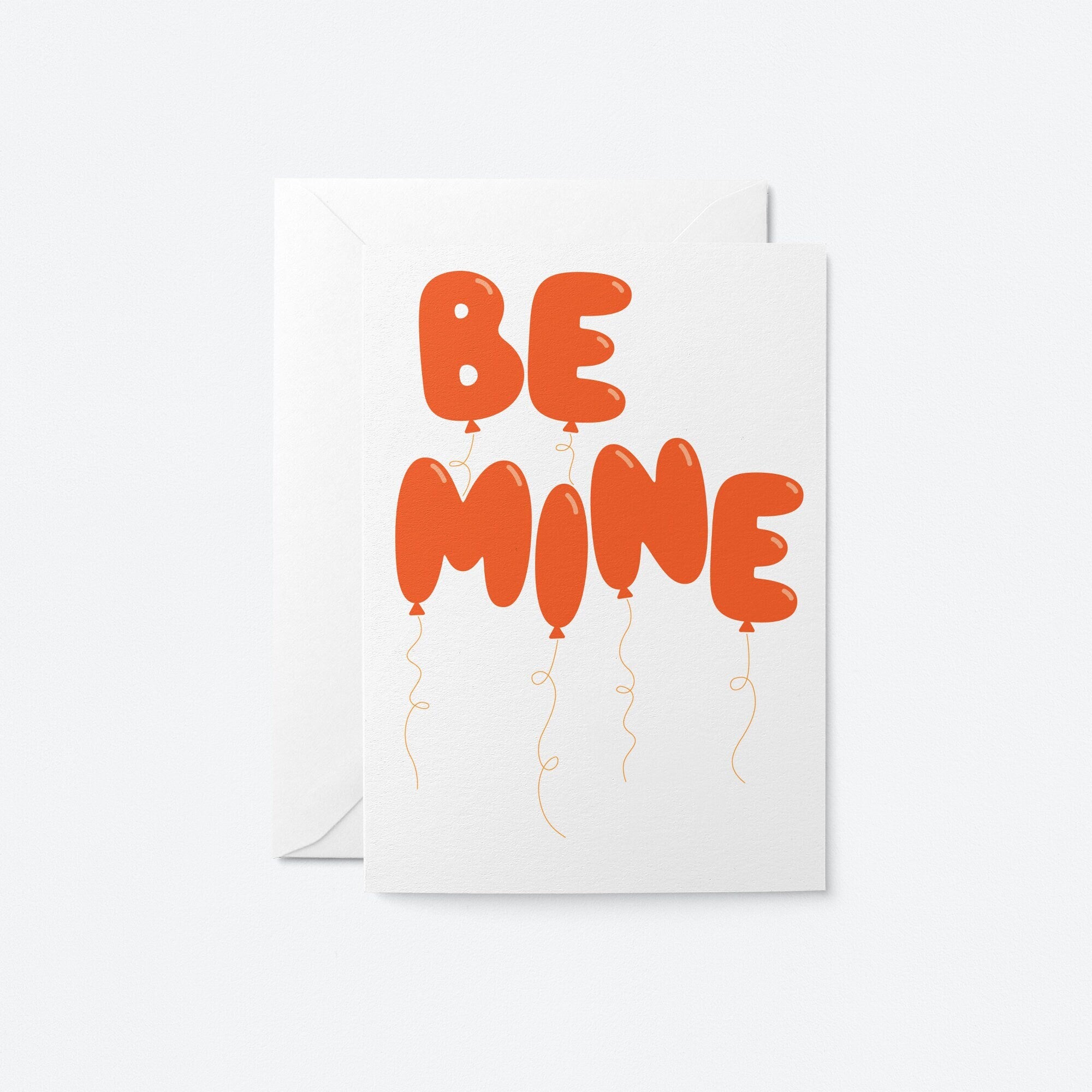 Be Mine - Love Card & Valentine's Day