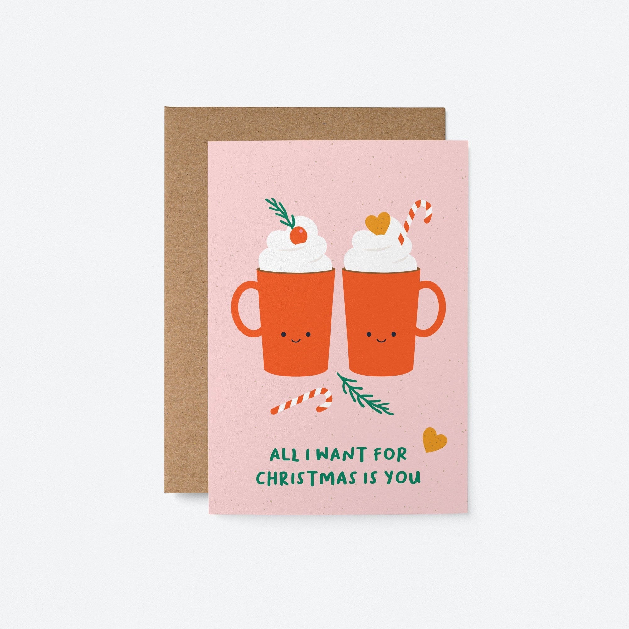 All I want for Christmas is You - Greeting card